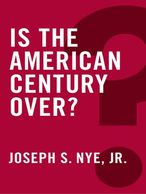 cover image of Is the American Century Over